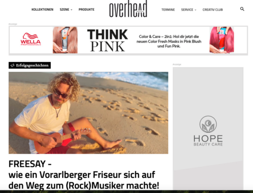 Interview im OVERHEAD – „FREESAY – wie ein Vorarlberger Friseur sich auf den Weg zum (Rock)Musiker machte!“